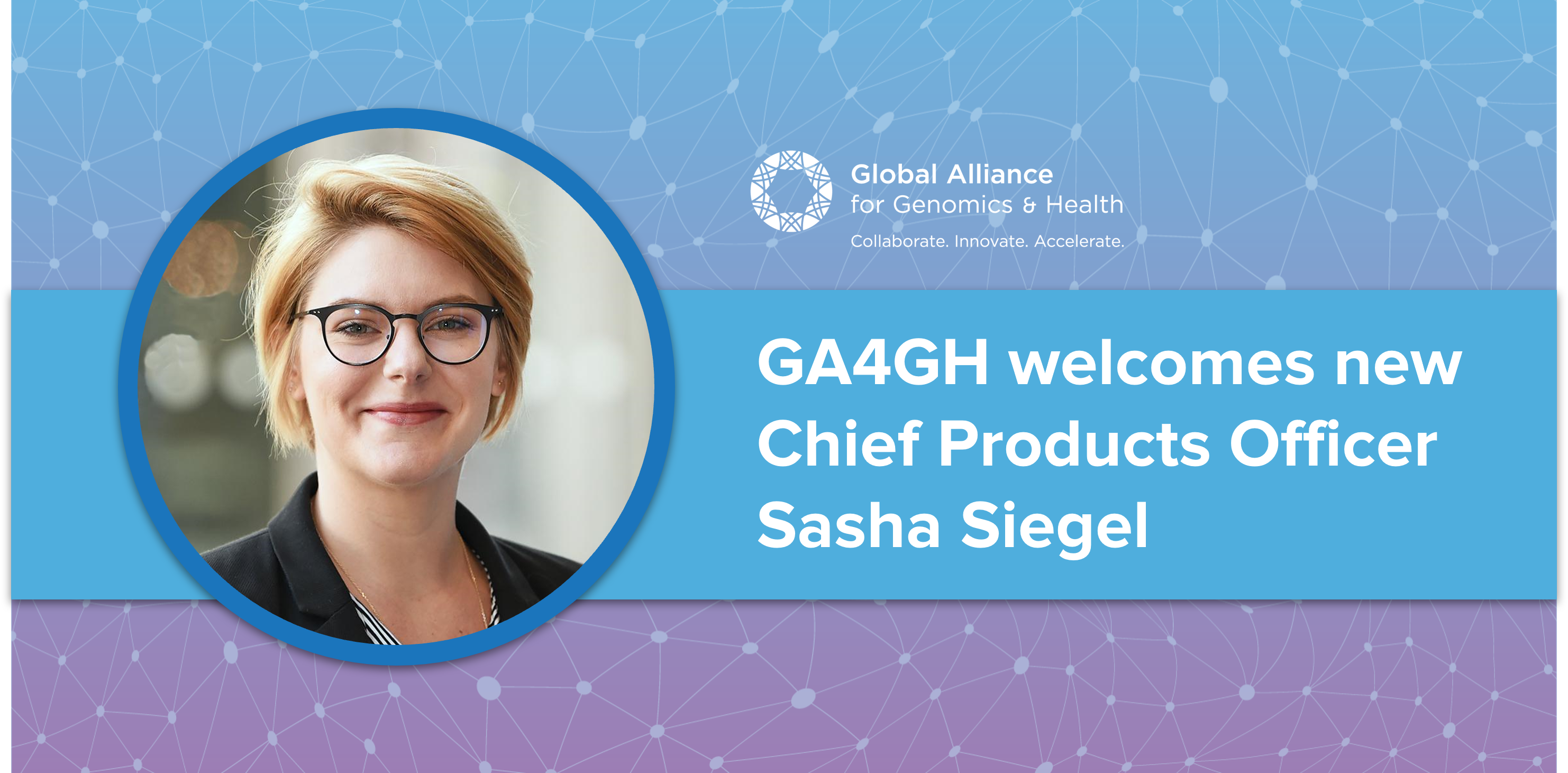 GA4GH welcomes new Chief Product Officer Sasha Siegel